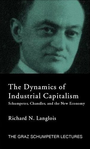 Picture of The Dynamics of Industrial Capitalism by Richard N. Langlois
